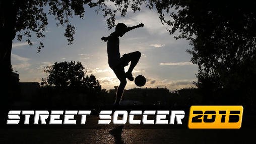 download Street soccer 2015 apk